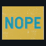 NOPE - Beunruhigte Typografie in Gelb und Blau Künstlicher Leinwanddruck<br><div class="desc">NOPE - Beunruhigte Typografie in Gelb und Blau-Imitate Canvas Print</div>