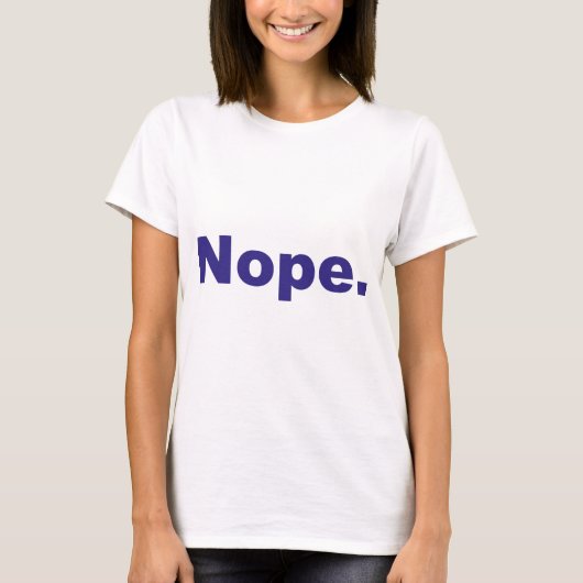 Nope blauer Entwurf T-Shirt (Vorderseite)