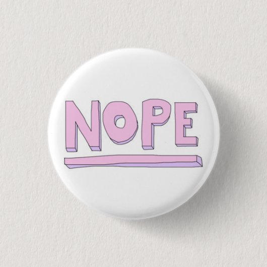 Nope Button (Vorderseite)