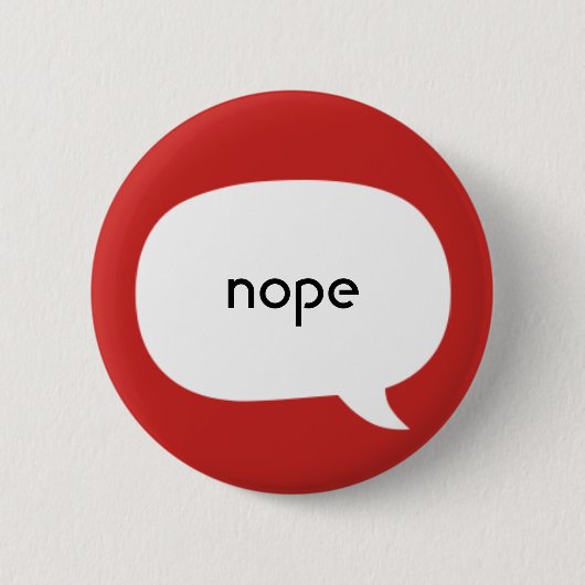 Nope Button (Vorderseite)