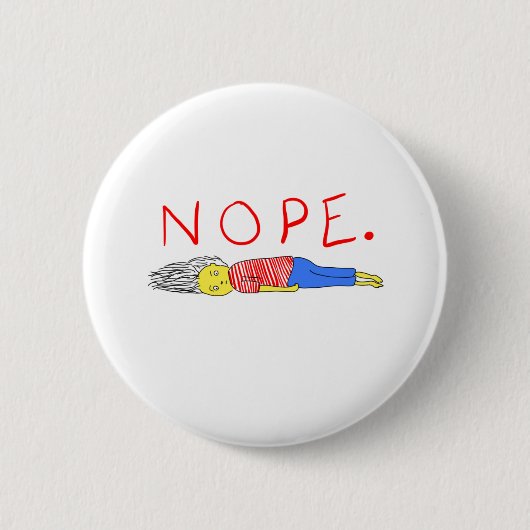 NOPE BUTTON (Vorderseite)