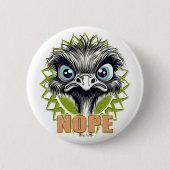 "Nope" Cute Ostrich Button (Vorderseite)