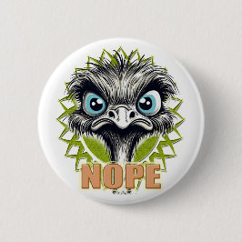 "Nope" Cute Ostrich Button