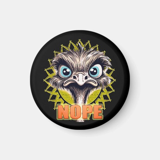 "Nope Cute Ostrich" Magnet (Vorne)