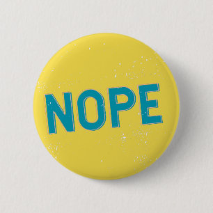 NOPE - Distressed Typography in Blau und Gelb Button