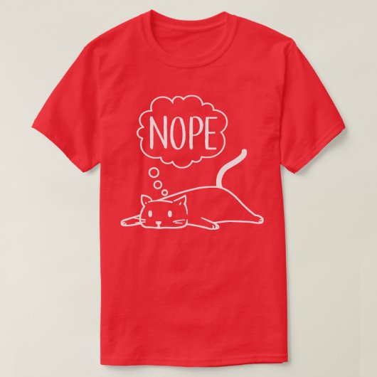 Nope Funny Lazy Cat T-Shirt (Design vorne)