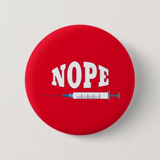 NOPE gegen den Impfstoff Button (Vorderseite)