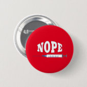 NOPE gegen den Impfstoff Button (Vorne & Hinten)