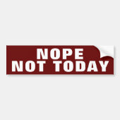 NOPE HEUTE AUTOAUFKLEBER (Vorne)