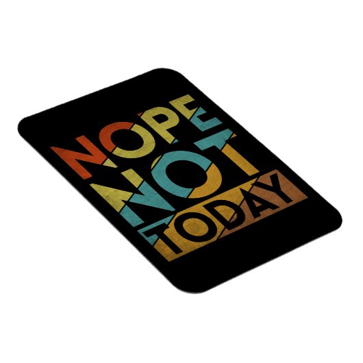 NOPE HEUTE MAGNET (Rechte Seite)