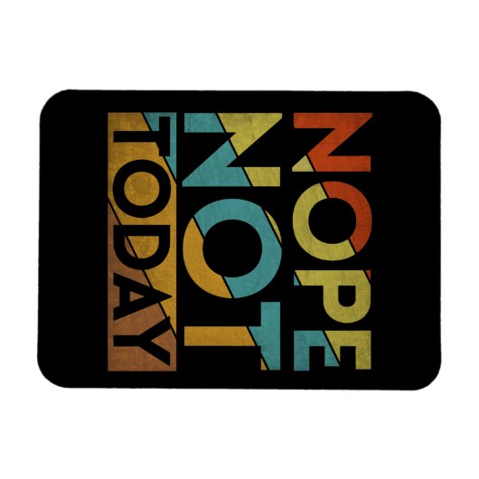 NOPE HEUTE MAGNET (Horizontal)