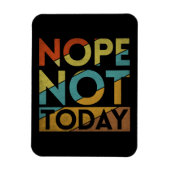 NOPE HEUTE MAGNET (Vertikal)