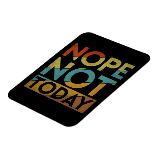 NOPE HEUTE MAGNET (Linke Seite)