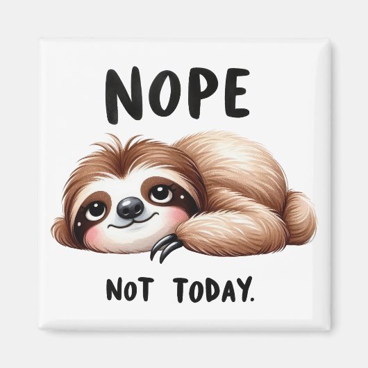 Nope heute nicht magnet (Vorne)