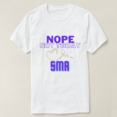 NOPE...HEUTE NICHT / SMA/ UNISEX T-Shirt (Design vorne)
