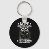 Nope I Can't Go To Hell Satan Still Has Restrainin Schlüsselanhänger (Vorderseite)