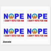 NOPE I DIDN'T VOTE FOR HIM RECHTECKIGER AUFKLEBER (Blatt)