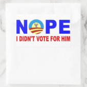 NOPE I DIDN'T VOTE FOR HIM RECHTECKIGER AUFKLEBER (Tasche)