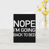 Nope Im Going Back To Bed - Funny Pajamas Quote Lo Karte (Gelbe Blume)