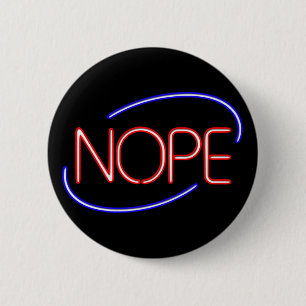 NOPE im Stil eines Neon Open Sign Button