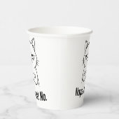 Nope Just No Cat – Funny Coffee Cup for Cats lover Pappbecher (Rechts)