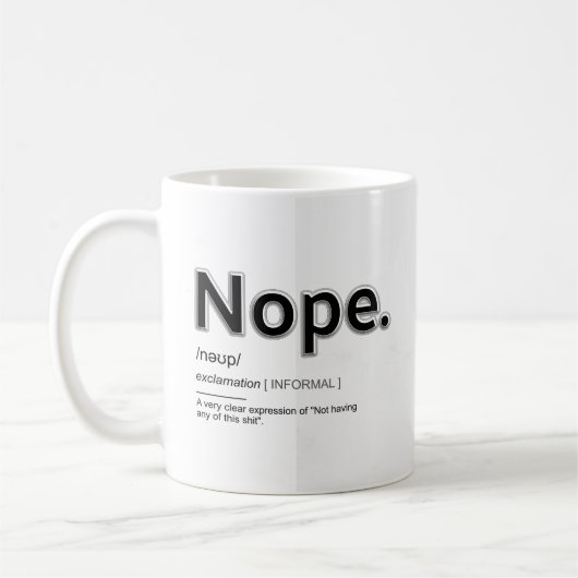 Nope komische Kaffeezubereitung Tasse (Links)