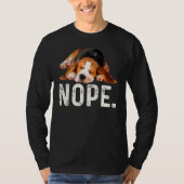 Nope Lazy Beagle Dog T-Shirt (Vorderseite)