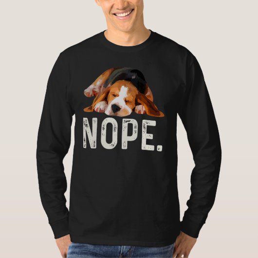 Nope Lazy Beagle Dog T-Shirt (Vorderseite)