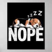 Nope Lazy Beagle Poster (Vorne)