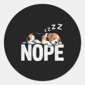 Nope Lazy Beagle Runder Aufkleber (Vorderseite)