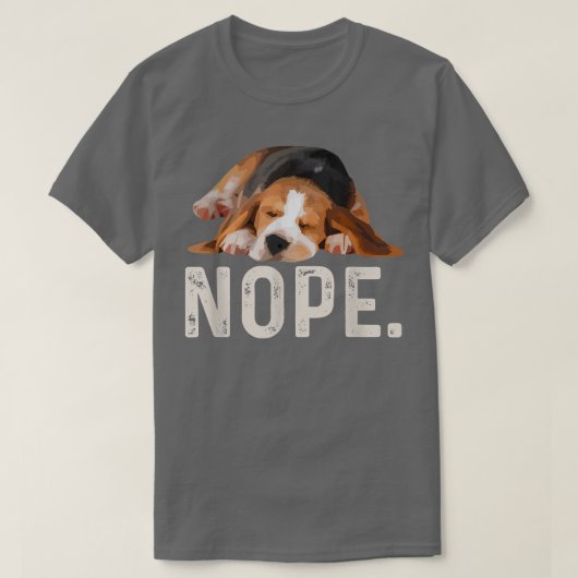 Nope Lazy Beagle T-Shirt (Design vorne)