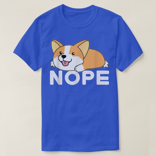 Nope Lazy Corgi 974 T-Shirt (Design vorne)