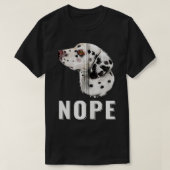 Nope Lazy Dalmatiner Funny Dog Lover Pet Besitzer  T-Shirt (Design vorne)