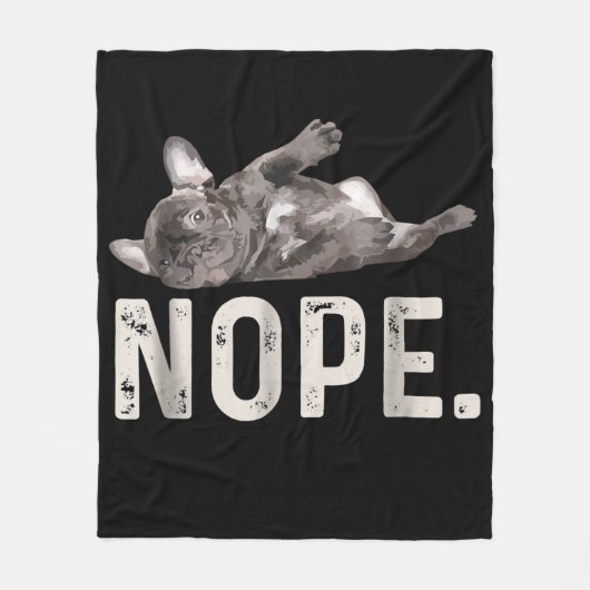 Nope Lazy French Bulldog Dog Lover Gift Fleecedecke (Vorderseite)