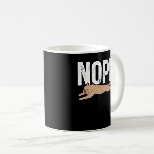 Nope Lazy French Bulldog Kaffeetasse (VorderseiteRechts)