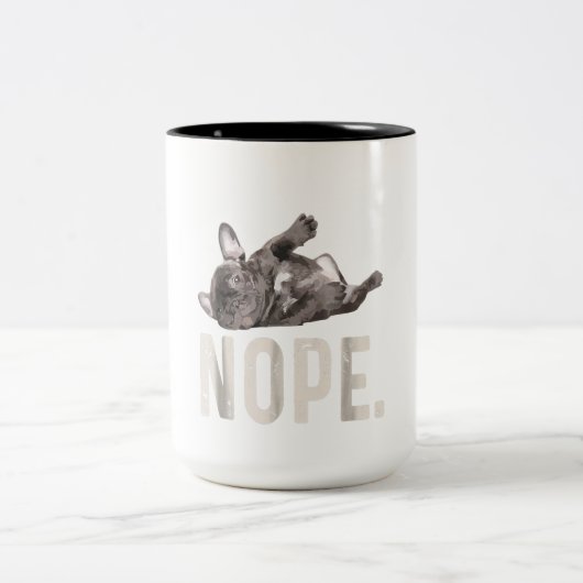 Nope Lazy French Bulldog Lover Gift Zweifarbige Tasse (Mittel)