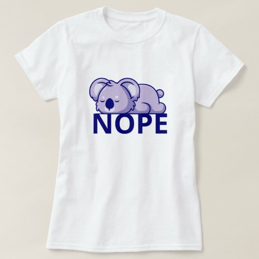 Nope Lazy Koala T-Shirt (Design vorne)