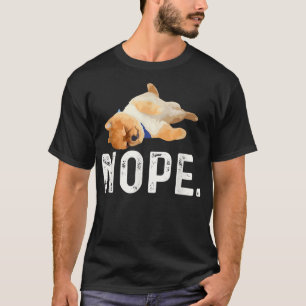 Nope Lazy Spitz T-Shirt