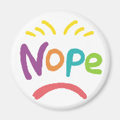 Nope Magnet (Vorne)