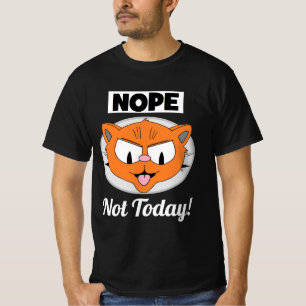 NOPE nicht heute! Señor Gato™ Cartoon Cat T-Shirt