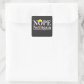 Nope Nicht wieder lustige Präsidentschaft Republik Quadratischer Aufkleber (Tasche)