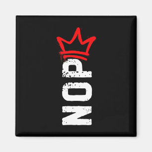 Nope No Kings Protest Sign Funny AntiTrump 4. Magnet