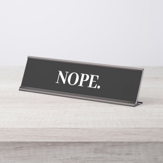 Nope No Office Funny Name Plate Schreibtischnamensplakette (Vorderseite )