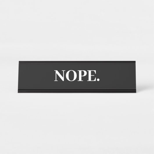Nope No Office Funny Name Plate Schreibtischnamensplakette (Vorderseite )