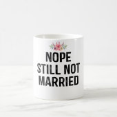 Nope noch nicht verheiratet Geschenkidee Kaffeetasse (Mittel)