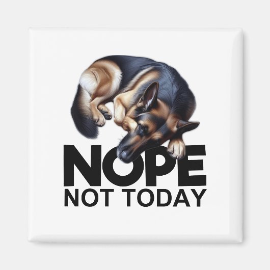 Nope Not German Shepherd Magnet (Vorne)