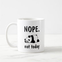 Nope Not heute Lazy Panda T-Shirt Kaffee Tasse