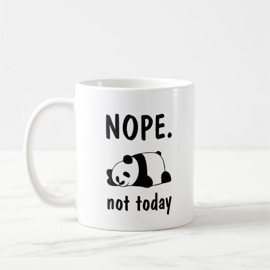 Nope Not heute Lazy Panda T-Shirt Kaffee Tasse (Links)