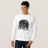 Nope Not Rottweiler Sweatshirt (Vorne ganz)