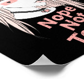 Nope Not Today Anime Girl Poster (Ecke)